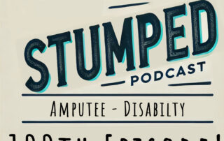 100th Episode Amputee Podcast