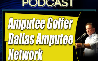 Carter Henning Dallas Amputee Network