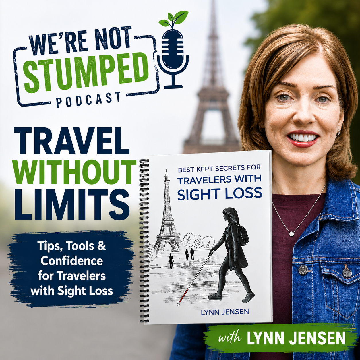 Best Kept Secrets for Travelers With Sight Loss | Lynn Jensen
